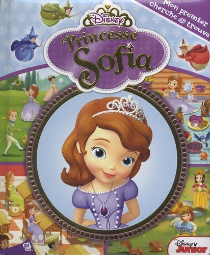 Princesse Sofia - Clotilde Gaudelus - Mon premier cherche et trouve - Livre