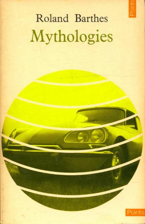 Mythologies - Roland Barthes - Points Essais - Livre