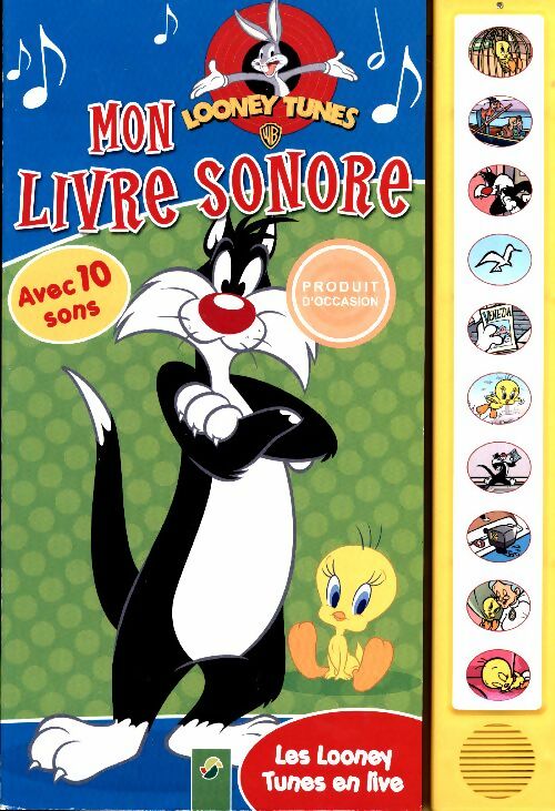 Looney tunes. Mon livre sonore - Collectif - Mon livre sonore - Livre