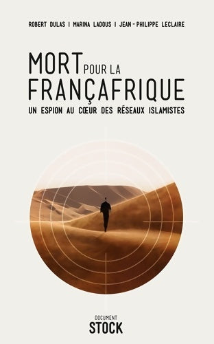 Mort pour la francafrique - Jean-Philippe Leclaire - Stock GF - Livre