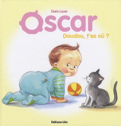 Oscar et son doudou - Doris Lauer - Mes premiers pas - Livre