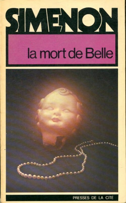 La mort de belle - Georges Simenon - Romans ; Simenon - Livre