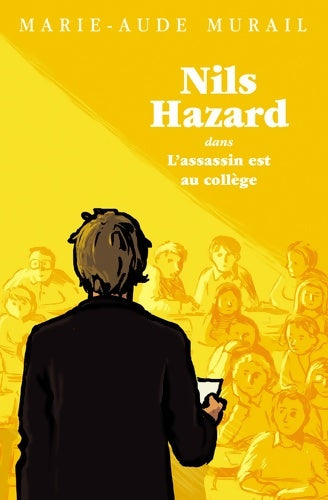Nils Hazard : l'assassin est au collège - Marie-Aude Murail - Médium - Livre