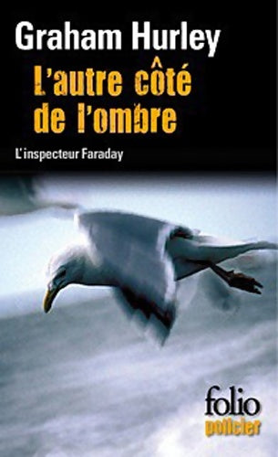 L'autre côté de l'ombre - Graham Hurley - Folio Policier - Livre