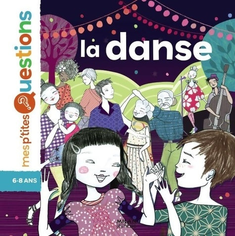 La danse - Pascale Hédelin - Mes p'tites questions - Livre