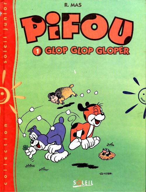 Pifou Tome I ! Glop glop gloper - R. Mas - Pifou - Livre