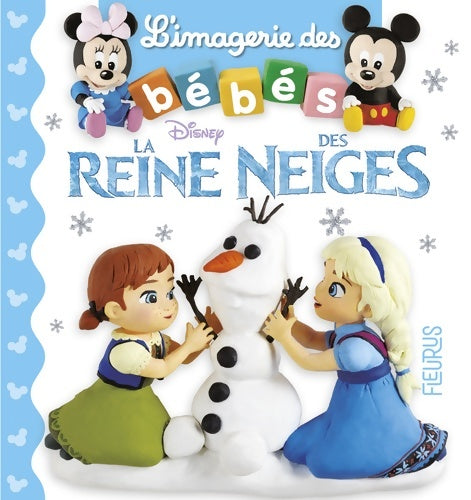 La reine des neiges - Bélineau - L'imagerie des bébés - Livre