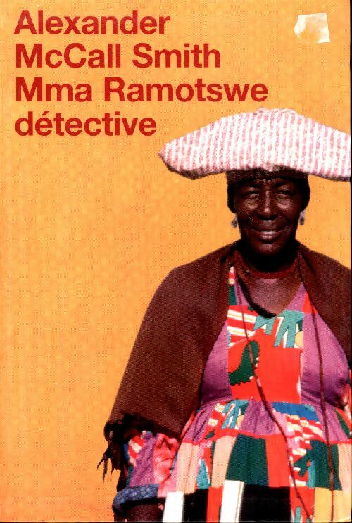 Mma Ramotswe détective - Alexander McCall Smith - Le Grand Livre du Mois GF - Livre