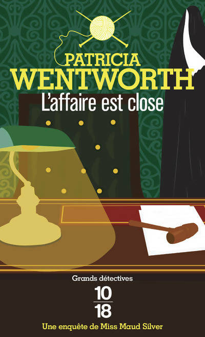 L'affaire est close - Patricia Wentworth - 10-18 - Livre