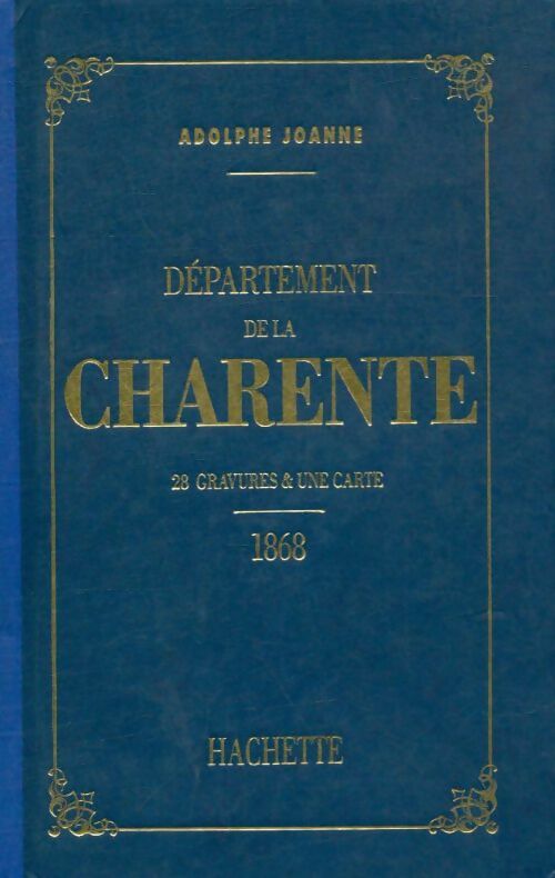 Département de la Charente 1868 - Adolphe Joanne - Hachette poches divers - Livre