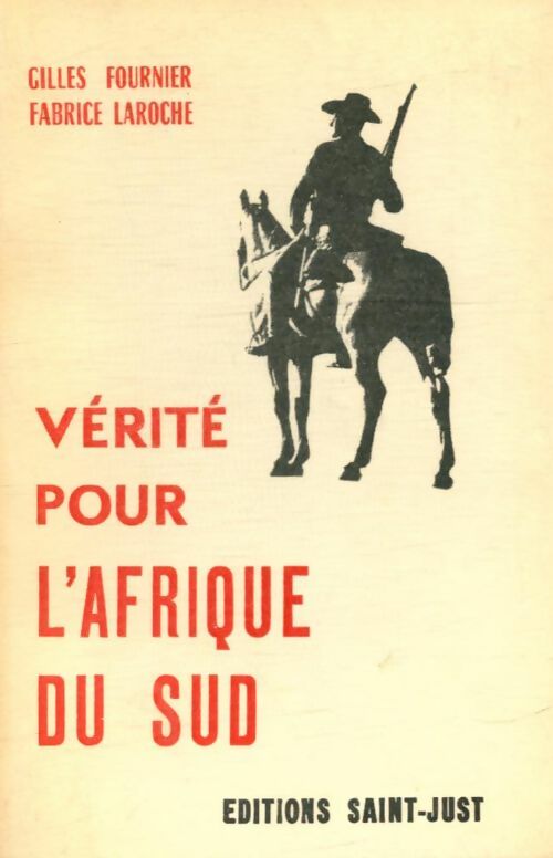 Vérité pour l'Afrique du sud - Gilles Fournier - Cahiers d'Europe Action - Livre
