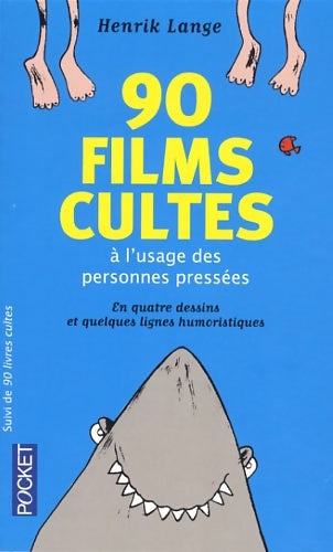 90 livres cultes à l'usage des personnes pressées - Henrik Lange - Pocket - Livre