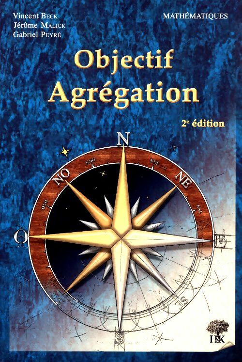 Objectif agrégation - Vincent Beck - Mathématiques - Livre
