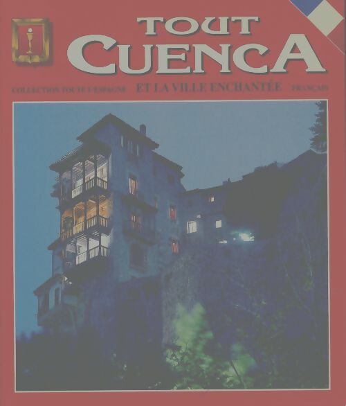 Tout Cuenca - Collectif - Escudo de oro GF - Livre