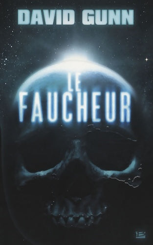 Les aux' Tome I : Le faucheur - David Gunn - Bragelonne GF - Livre