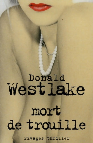 Mort de trouille - Donald Westlake - Thriller - Livre