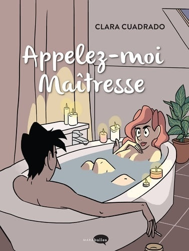 Appelez-moi maîtresse - Clara Cuadrado - Marabulles - Livre