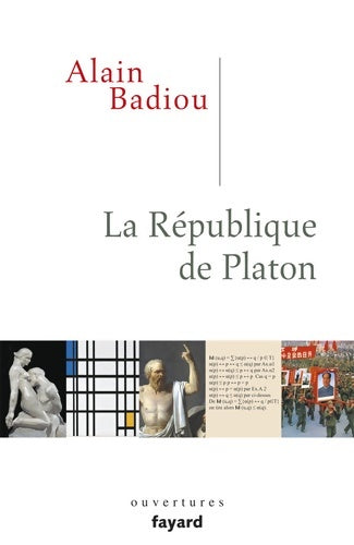 La République de Platon - Alain Badiou - Ouvertures - Livre