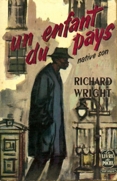 Un enfant du pays - Richard Wright - Le Livre de Poche - Livre