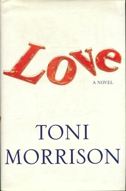 Love - Toni Morrison - Chatto & Windus - Livre