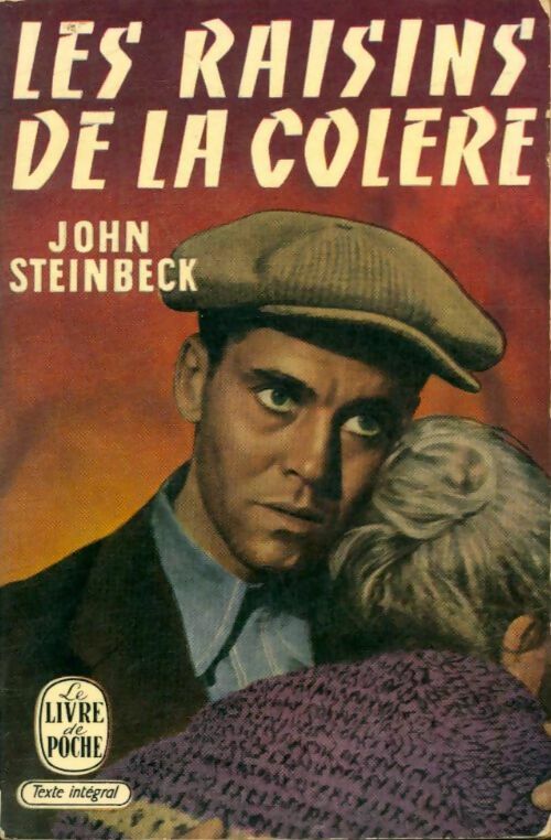 Les raisins de la colère - John Steinbeck - Le Livre de Poche - Livre