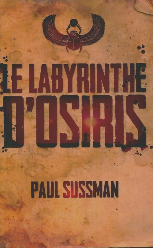 Le labyrinthe d'Osiris - Paul Sussman - Le Grand Livre du Mois GF - Livre