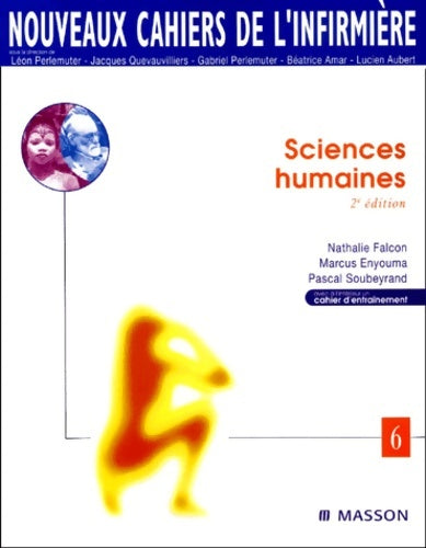 Nouveaux cahiers de l'infirmière Tome VI : Sciences humaines - Nathalie Falcon - Nouveaux cahiers de l'infirmière - Livre