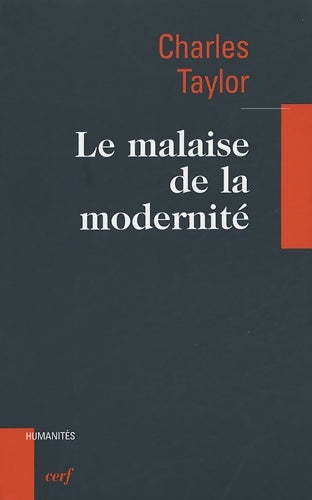 Le malaise de la modernité - Charles Taylor - Humanités - Livre