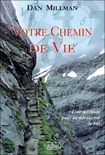 Votre chemin de vie - Dan Millman - Roseau - Livre