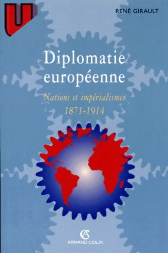 Histoire des relations internationales contemporaines - René Girault - U - Livre