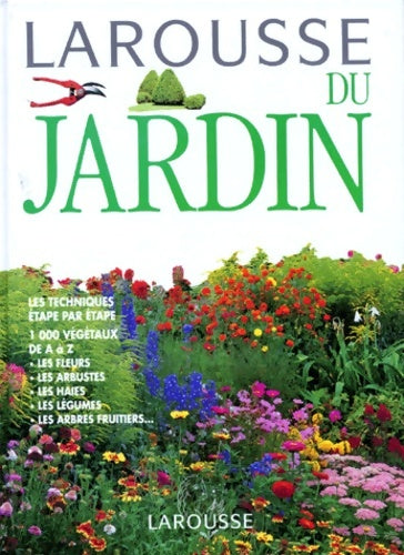 Larousse du jardin - Collectif - Larousse GF - Livre