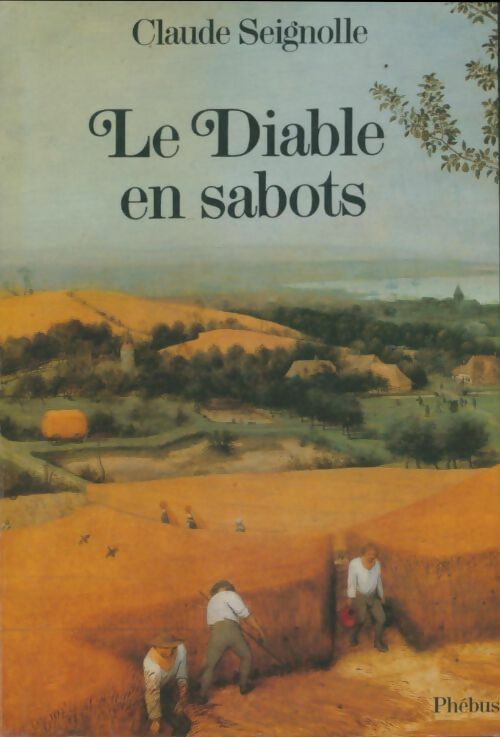 Le diable en sabots - Claude Seignolle - Phébus GF - Livre