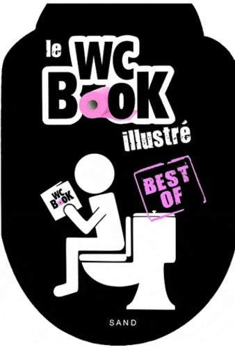 Le WC book illustré best of - Sabine Nourrit - WC Book - Livre