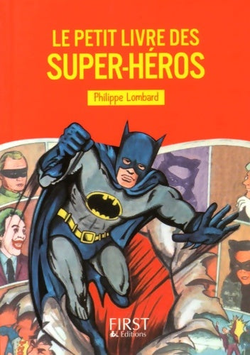 Le petit livre des super-héros - Philippe Lombard - Petit livre - Livre