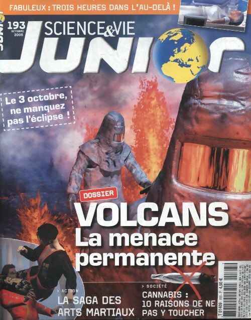 Science & vie junior n°193 : volcans, la menace permanente - Collectif - Science & vie junior - Livre