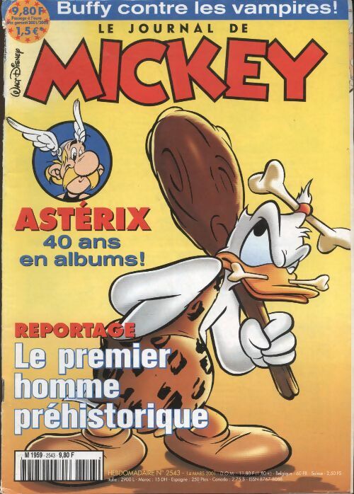 Le journal de Mickey n°2543 : Astérix, 40 ans en albums ! / Le premier homme préhistorique - Collectif - Le journal de Mickey - Livre