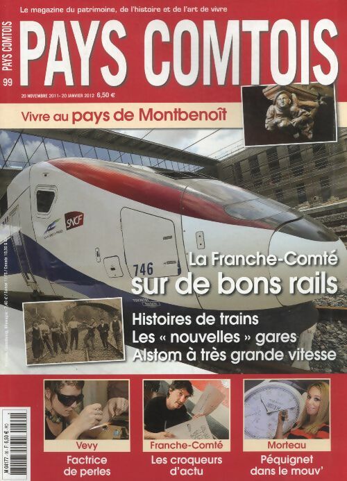 Pays Comtois n°99 : la Franche-Comté sur de bons rails - Collectif - Pays Comtois - Livre