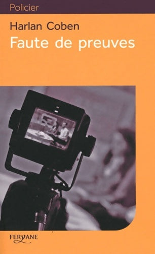 Faute de preuves - Harlan Coben - Policier - Livre