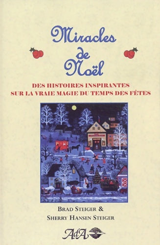 Miracles de noël - histoires inspirantes - Brad Steiger - Ada GF - Livre