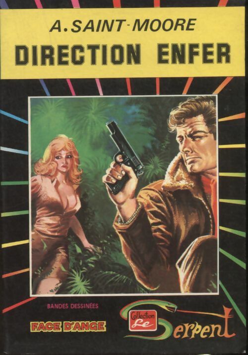 Le Serpent n°14 : direction enfer (A.Saint-Moore) - Collectif - Le Serpent - Livre