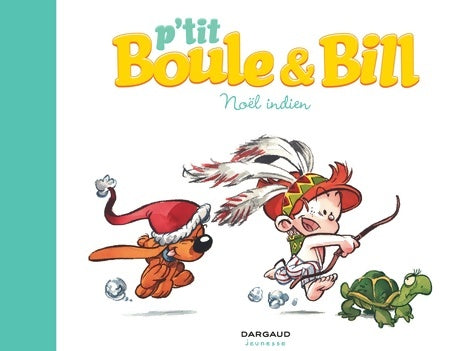 P'tit boule & bill Tome II - noël indien - Roba Jean - Dargaud GF - Livre