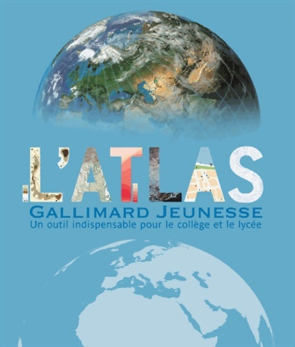 L'atlas Gallimard jeunesse - Collectif - Gallimard Jeunesse GF - Livre