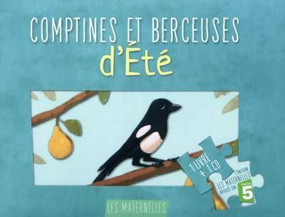 Comptines et berceuses d'été - Vanessa Gautier - Les maternelles - Livre