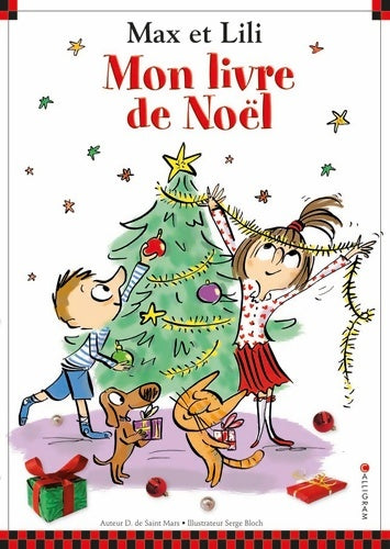 Mon livre de noël max et lili - Dominique De Saint Mars - Calligram GF - Livre
