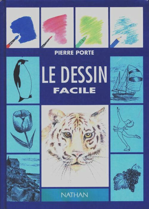 Le dessin facile - Pierre Porte - Nathan GF - Livre