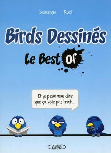 Birds dessinés. Le best-of - Nicolas Demange - Michel Lafon GF - Livre