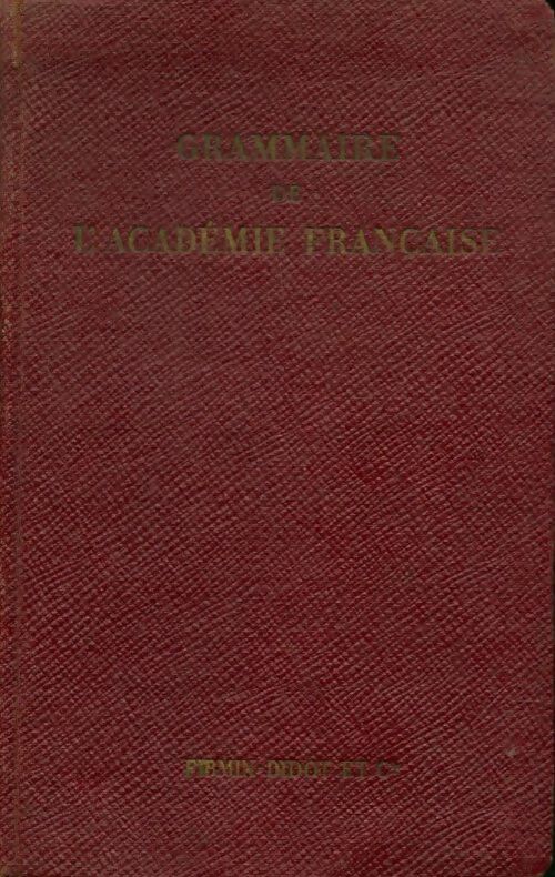 Grammaire de l'académie française - Collectif - Firmin-Didot poche - Livre