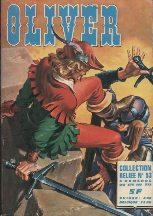 Oliver - Collection reliée n°53 : du 370 au 373 - Collectif - Oliver - Collection reliée - Livre