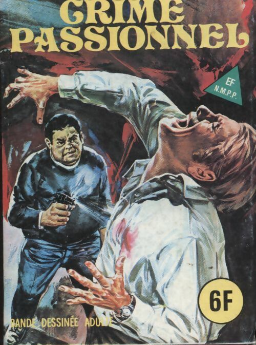 Série histoires noires n°19 : Crime passionnel - Collectif - Série histoires noire - Livre