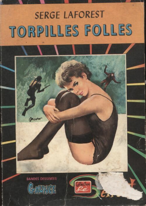 Le Serpent n°47 : Torpilles folles - Collectif - Le Serpent - Livre